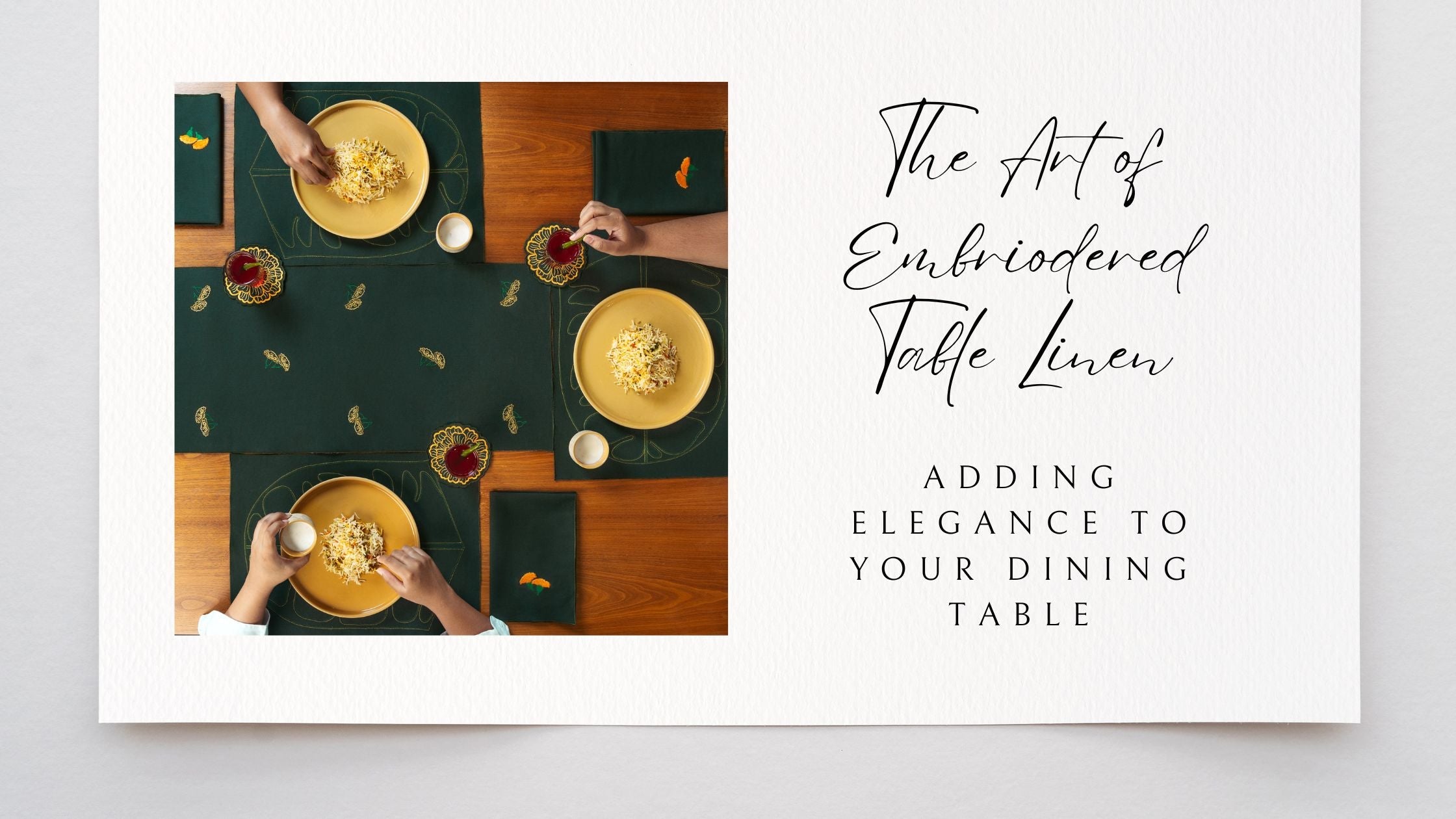 The Art of Embroidered Table Linen: Adding Elegance to Your Dining Table