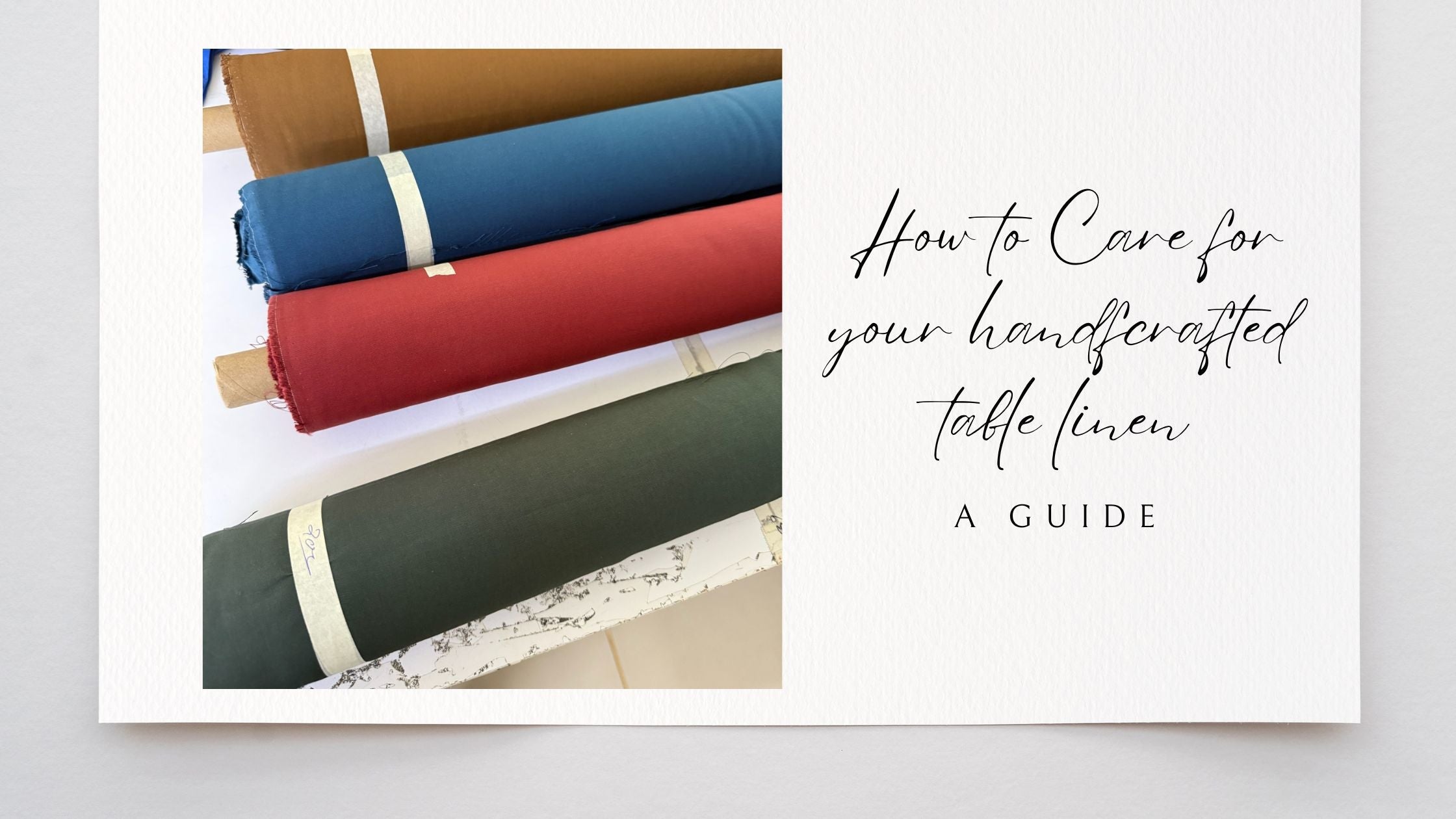 How to Care for Your Handcrafted Table Linen